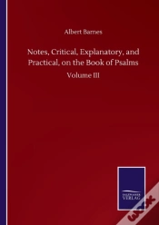Capa do artigo Notes, Critical, Explanatory, And Practical, On The Book Of Psalms