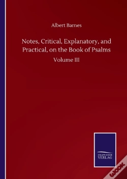Capa do artigo Notes, Critical, Explanatory, And Practical, On The Book Of Psalms