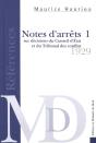 Notes D'Arrêts Sur Décisions Du Conseil D'État Et Du Tribunal Des Conflits T.1 - Preview
