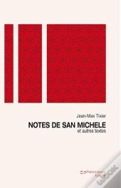Notes De San Michele Et Autres Textes
