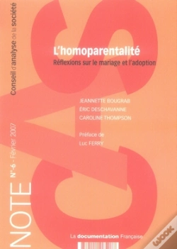 Capa do artigo Notes Du Conseil D'Analyse Et Societe T.6 ; L'Homoparentalité ; Reflexions Sur Le Mariage Et L'Adoption