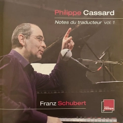 Capa do artigo Notes Du Traducteur Vol. 1 - Franz Schubert - CD