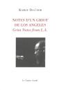 Notes D'Un Griot De Los Angeles ; Griot Notes From L.A. - Preview
