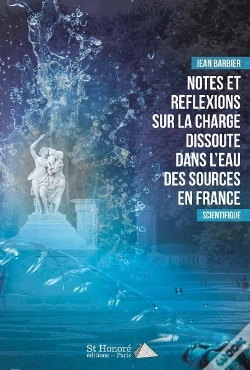 Capa do artigo Notes Et Reflexions Sur La Charge Dissoute  Dans L Eau Des Sources En France