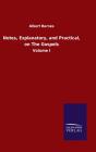 Notes, Explanatory, And Practical, On Th - Preview