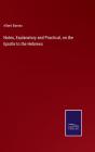 Notes, Explanatory And Practical, On The Epistle To The Hebrews - Preview