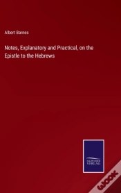 Capa do artigo Notes, Explanatory And Practical, On The Epistle To The Hebrews