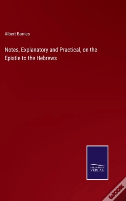 Capa do artigo Notes, Explanatory And Practical, On The Epistle To The Hebrews