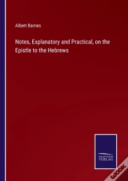 Capa do artigo Notes, Explanatory And Practical, On The Epistle To The Hebrews