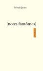 [Notes Fantômes] - Preview