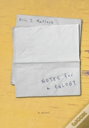 Capa do artigo Notes For A Eulogy