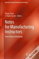 Notes For Manufacturing Instructors
