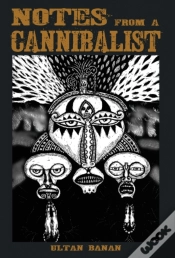Capa do artigo Notes From A Cannibalist