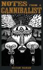 Notes From A Cannibalist - Preview
