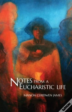 Capa do artigo Notes From A Eucharistic Life