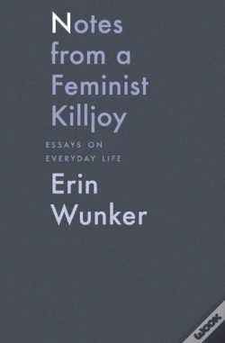 Capa do artigo Notes From A Feminist Killjoy