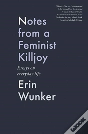 Capa do artigo Notes From A Feminist Killjoy