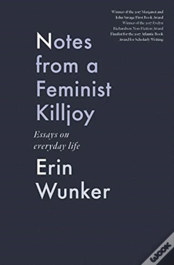 Capa do artigo Notes From A Feminist Killjoy