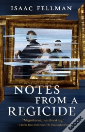 Capa do artigo Notes From A Regicide