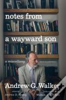 Notes From A Wayward Son