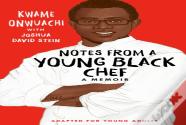Notes From A Young Black Chef (Adapted For Young Adults)