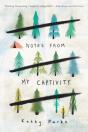 Notes From My Captivity - Preview