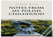 Notes From My Polish Childhood