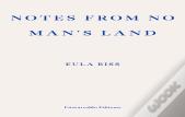 Notes From No Man'S Land