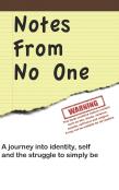 Notes From No One
