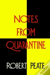 Notes From Quarantine
