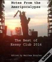 Capa do artigo Notes From The Ameripocalypse