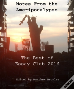 Capa do artigo Notes From The Ameripocalypse