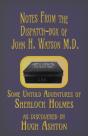 Notes From The Dispatch-Box Of John H. Watson M.D. - Preview