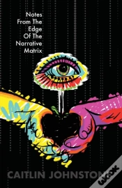 Capa do artigo Notes From The Edge Of The Narrative Matrix