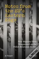 Notes From The Euâ€™S Eastern Edge