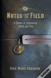Notes From The Field