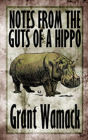 Notes From The Guts Of A Hippo - Preview