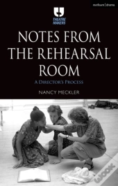 Notes From The Rehearsal Room