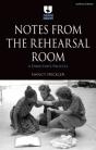 Notes From The Rehearsal Room - Preview