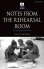 Notes From The Rehearsal Room - Preview