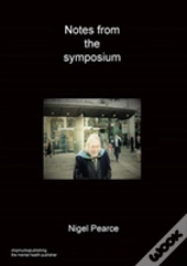 Notes From The Symposium