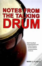 Notes From The Talking Drum