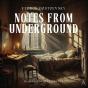 Notes From Underground - Audiobook - Preview