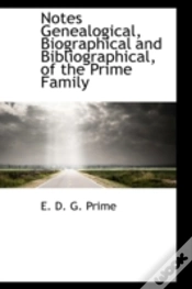 Capa do artigo Notes Genealogical, Biographical And Bibliographical, Of The Prime Family