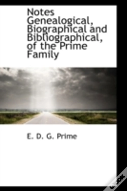 Capa do artigo Notes Genealogical, Biographical And Bibliographical, Of The Prime Family