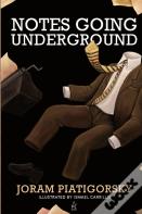 Notes Going Underground