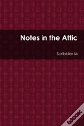 Notes In The Attic