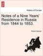 Notes Of A Nine Years' Residence In Russ - Preview