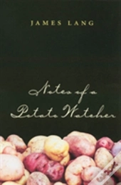 Notes Of A Potato Watcher