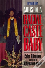 Capa do artigo Notes Of A Racial Caste Baby